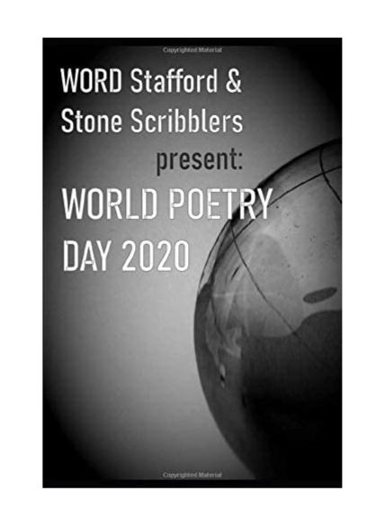 WORD STAFFORD AND STONE SCRIBBLERS PRESENT WORLD POETRY DAY 2020 (2020)