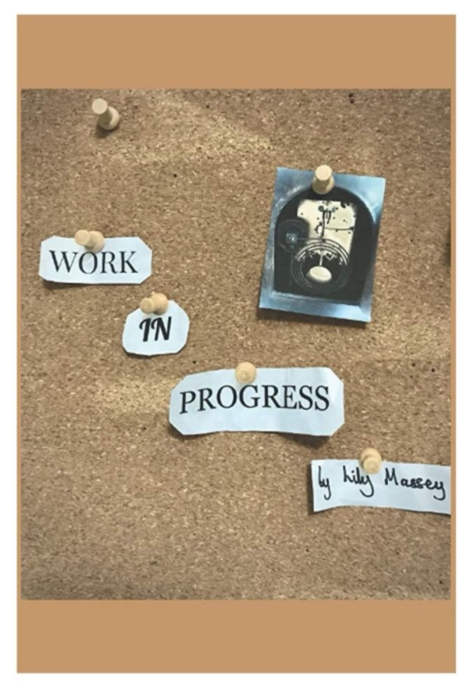 LILY MASSEY - WORK IN PROGRESS (2020)