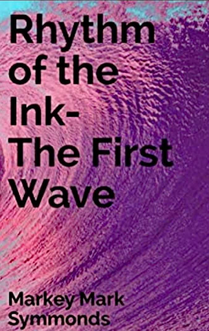 MARKEY MARK SYMMONDS - RHYTHM OF THE INK THE FIRST WAVE (2021)
