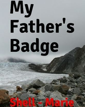 SHELL - MARIE - MY FATHER'S BADGE (2021)